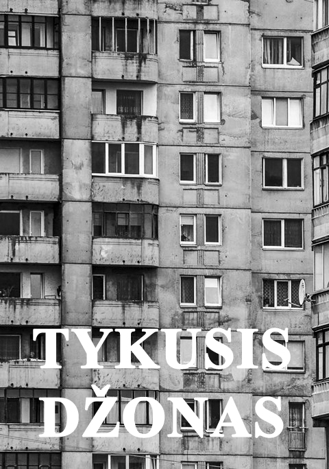 TYKUSIS DŽONAS